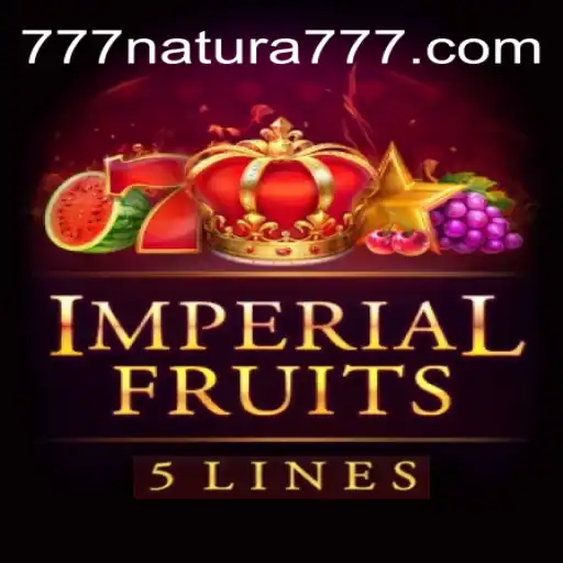 Exploring the Thrill of ImperialFruits5 and the Allure of 777Natura.Com BET VIP♠️